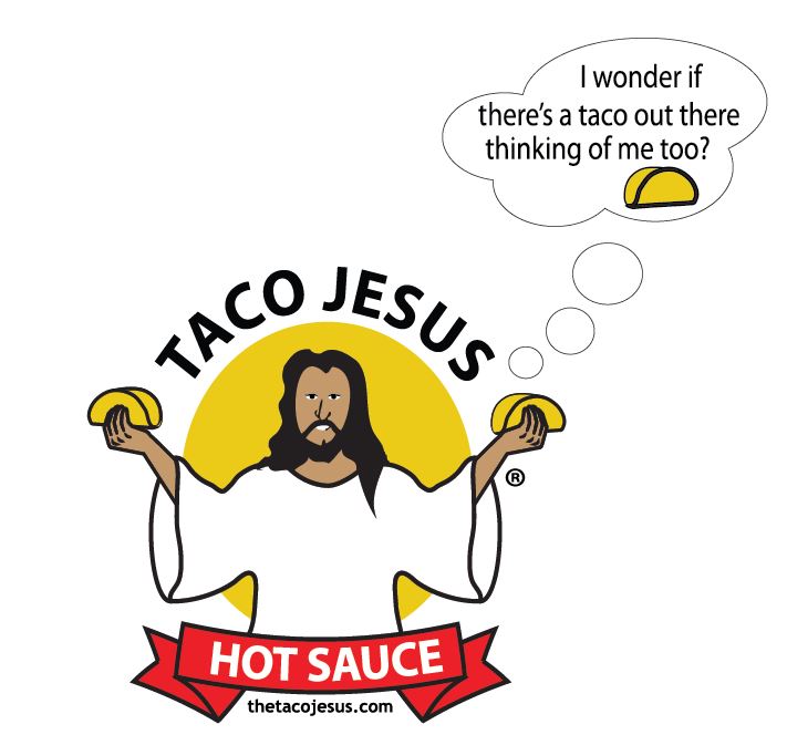 taco jesus thinking of tacos